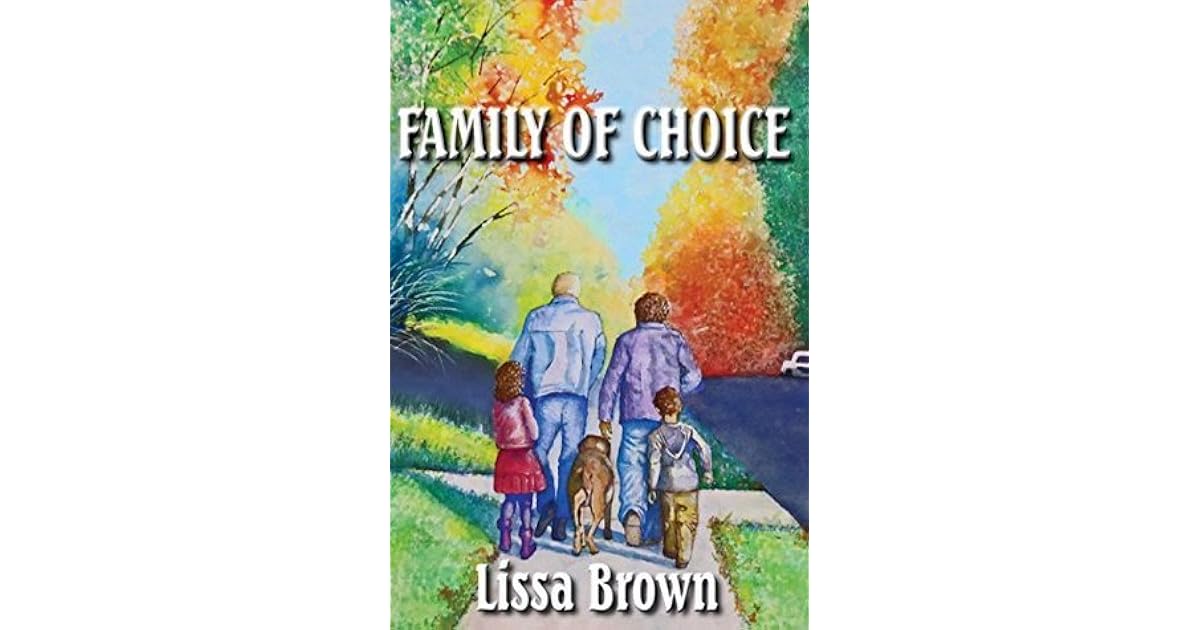 Family of Choice by Lissa Brown