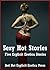 Sexy Hot Stories: Five Explicit Erotica Stories