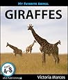 My Favorite Animal: Giraffes