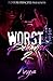 Worst Behavior 2