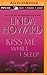 Kiss Me While I Sleep by Linda Howard