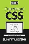 Functional CSS: Dynamic HTML without JavaScript (volume 2) Functional CSS: Dynamic HTML without JavaScript (volume 2)