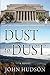 Dust to Dust by John Hudson
