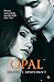 Opal (Lux, #3)