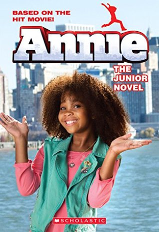 Annie: The Junior Novel (Kindle Edition)