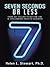 Seven Seconds or Less: From Gut Feeling to Bottom Line in Challenging Areas of Business