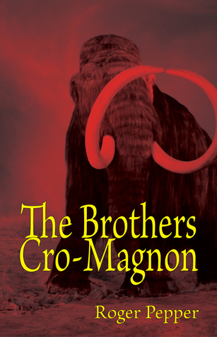 The Brothers Cro-Magnon (Paperback)