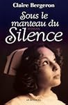 Sous le manteau du silence Sous le manteau du silence