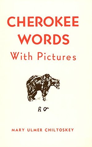 Cherokee Words With Pictures (Kindle Edition)