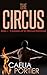 The Circus (An Exhibitionist Group Erotica) (Escapades of My Bisexual Boyfriend Book 2)