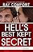Hell's Best Kept Secret by Ray Comfort