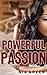 Powerful Passion
