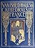 Vanished Halls and Cathedrals of France by George Wharton Edwards