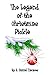 The Legend of the Christmas...