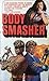Death Match: Body Smasher 2