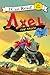 Axel the Truck: Field Trip (My First I Can Read)