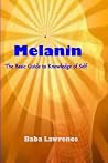 Melanin: The Basi...