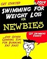 Swimming for Weight Loss: And Other General Tips for Burning Fat