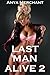 Last Man Alive 2 (Taboo Erotica) (Apocalyptic Harem)