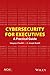 Cybersecurity for Executives: A Practical Guide