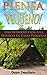 Piensa Pequeño! Una Introducción A La Vivencia En Casas Pequeñas (Homesteading, off grid, log cabin, modular homes, container homes, country living, RV) (Spanish Edition)