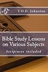 Bible Study Lessons on Various Subjects