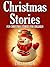 Christmas Stories: Fun Christmas Stories for Children