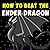 How To Beat The Ender Dragon: An Unofficial Step by Step Guide