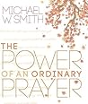 The Power of an Ordinary Prayer