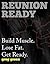 Reunion Ready: Build Muscle...