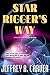 Star Rigger's Way (Star Rig...