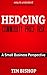 Hedging Demystified: How to Balance Risk and Protect Profit