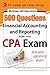 McGraw-Hill Education 500 Financial Accounting and Reporting Questions for the CPA Exam (McGraw-Hill's 500 Questions)