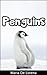 Penguins: Children Pictures Book & Fun Facts About Penguins