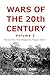 Wars of the 20th Century --...