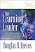 The Learning Leader: How to Focus School Improvement for Better Results