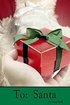 To: Santa