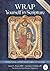 WRAP Yourself in Scripture: Reading, Praying, and Reflecting on Scripture with Journaling