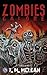 Zombies Galore