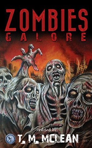 Zombies Galore (Kindle Edition)