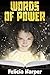 Words of Power by Felicia Harper Words of Power by Felicia Harper