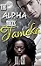 The Alpha Takes Tameka by R.L. Ish
