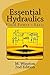 Essential Hydraulics: Fluid Power (Basic Book 2)