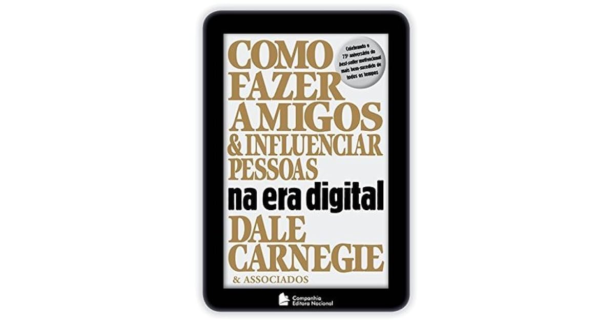 Como fazer amigos e influenciar pessoas