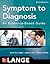 Symptom to Diagnosis An Evidence Based Guide by Scott D.C. Stern