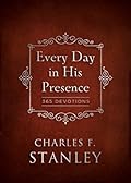 Every Day in His Presence: 365 Devotions (Devotionals from Charles F. Stanley)