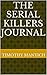 The Serial Killers Journal