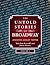 The Untold Stories of Broadway, Volume 2 PART 1 by Jennifer Tepper