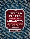 The Untold Stories of Broadway, Volume 2 PART 1 The Untold Stories of Broadway, Volume 2 PART 1