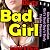Bad Girl